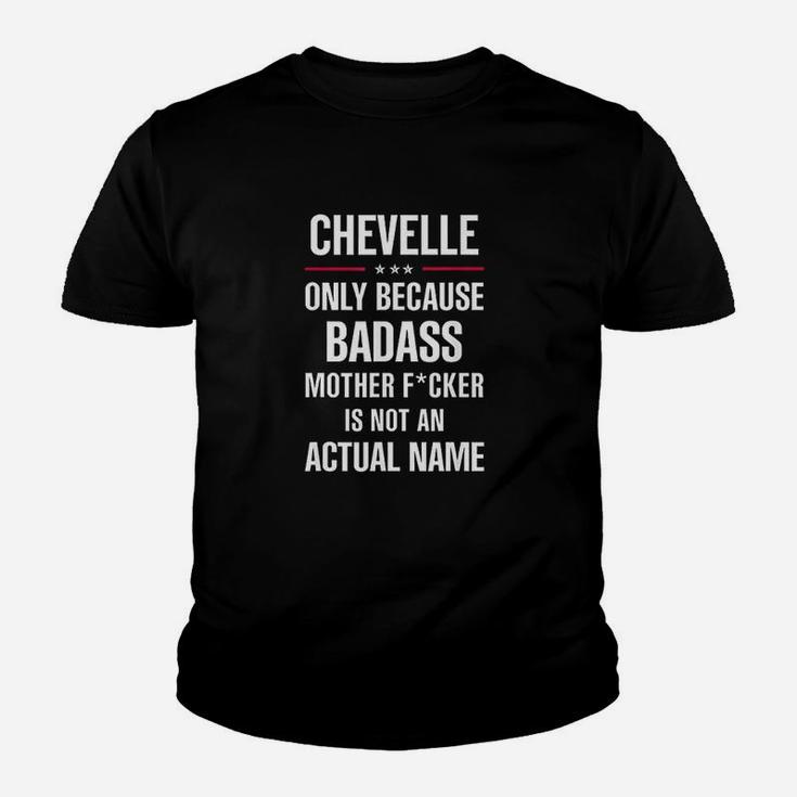 Gift For A Chevelle Name Cool Funny Gift Idea Youth T-shirt