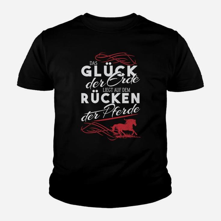 Glück der Erde Pferdeliebhaber Kinder Tshirt, Schwarze Reiter Spruch Tee