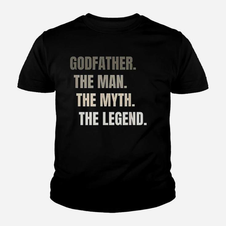 Godfather The Myth The Legend, dad birthday gifts Kid T-Shirt