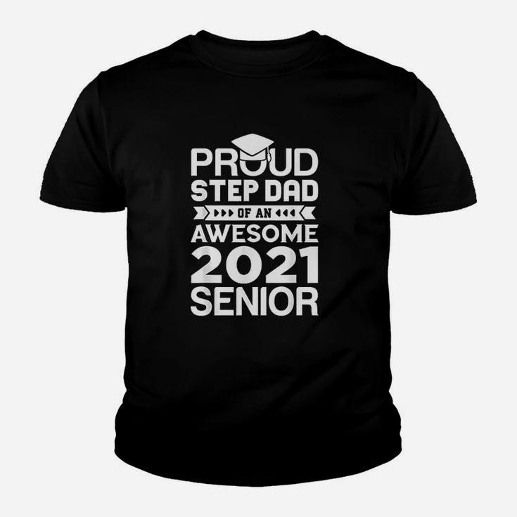 Graduation Gift Proud Step Dad Of An Awesome 2021 Senior Kid T-Shirt