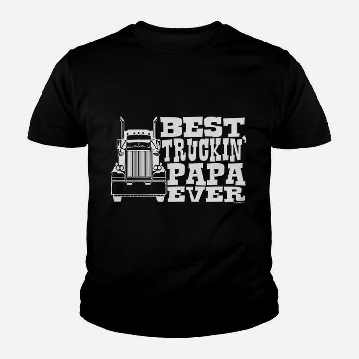 Grandpa Gift Papa Best Truckin Ever Truck Driver Kid T-Shirt