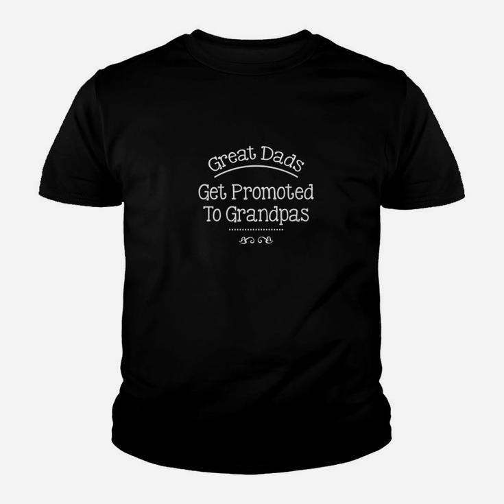 Great Dads Get Promoted To Grandpas Fathers Day Gifts Shirt Kid T-Shirt