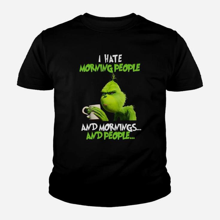 Grinch Hate Morning People Christmas Kid T-Shirt