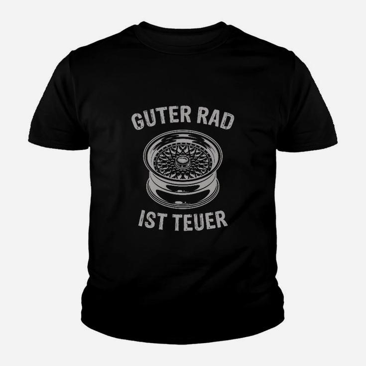 Guter Rad ist Teuer Herren Kinder Tshirt mit Felgen-Motiv – Schwarz