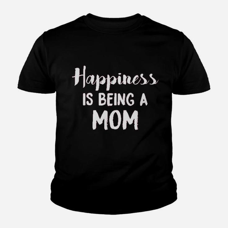 Happiness Is Being A Mom Funny Mothers Day Family Kid T-Shirt
