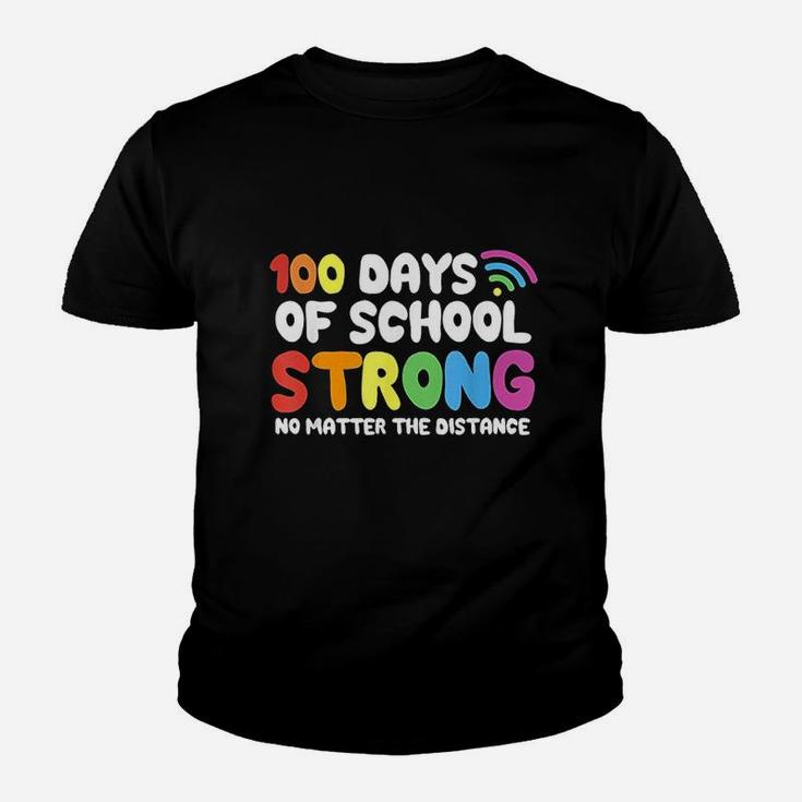 Happy 100th Day Of School Strong Virtual Teacher Student Kid T-Shirt