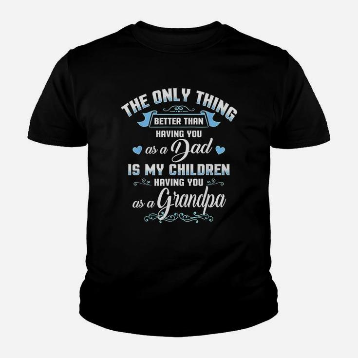 Happy Fathers Day Quote Best Dad Grandpa Grandfather Gifts Kid T-Shirt