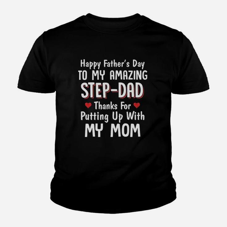 Happy Fathers Day To My Amazing Step Dad Thanks Kid T-Shirt