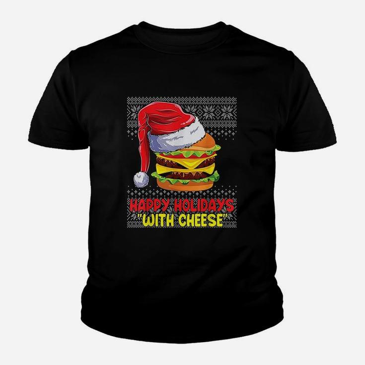 Happy Holidays With Cheese Funny Christmas Cheeseburger Kid T-Shirt
