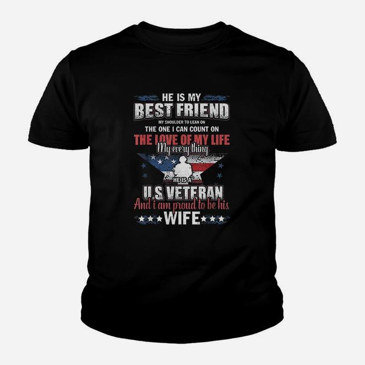 He Is A Us Veteran And I Am Proud To Be His Wife Kid T-Shirt