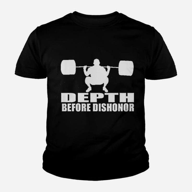 Health Fitness Gear Depth Before Dishonor Workout Powerlifting Squat Gym Kid T-Shirt