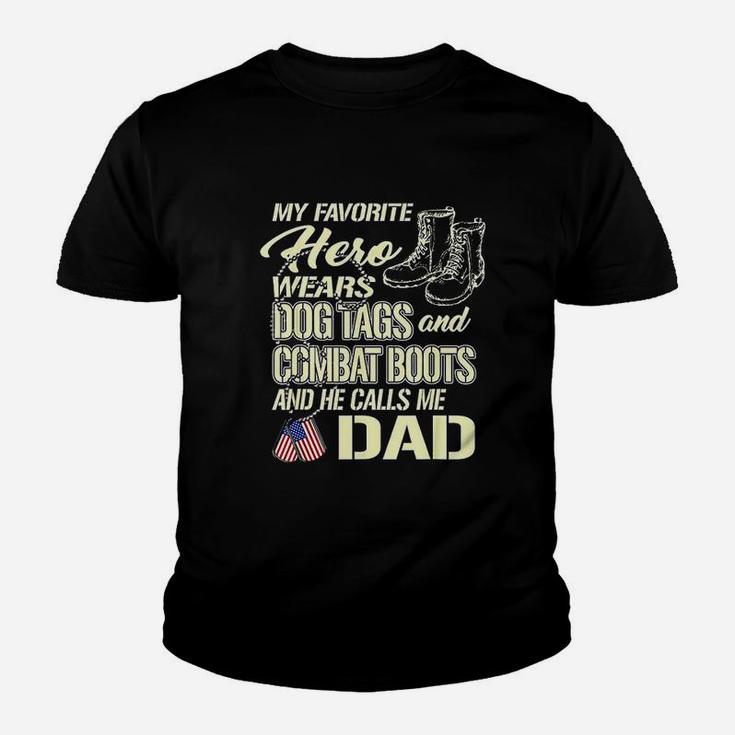 Hero Wears Dog Tags Combat Boots And He Calls Me Dad Kid T-Shirt