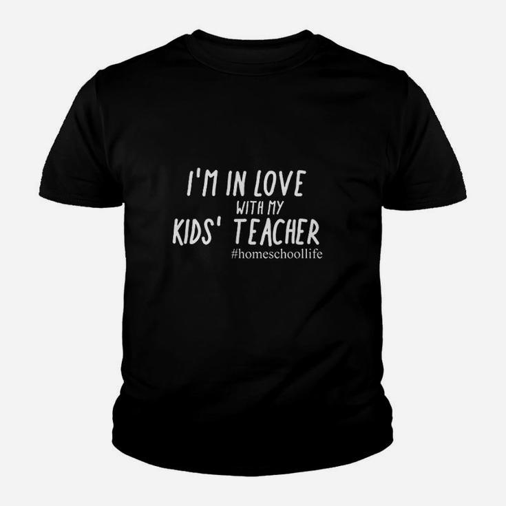 Homeschool Dad Im In Love With My Kids Teacher Kid T-Shirt