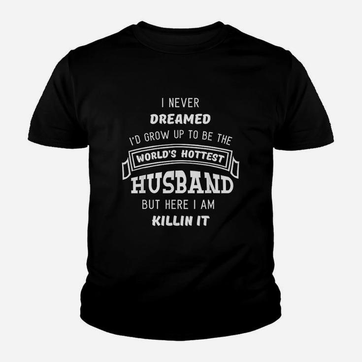Hottest Husband Cute Funny Fathers Day Gift From Wife Kid T-Shirt
