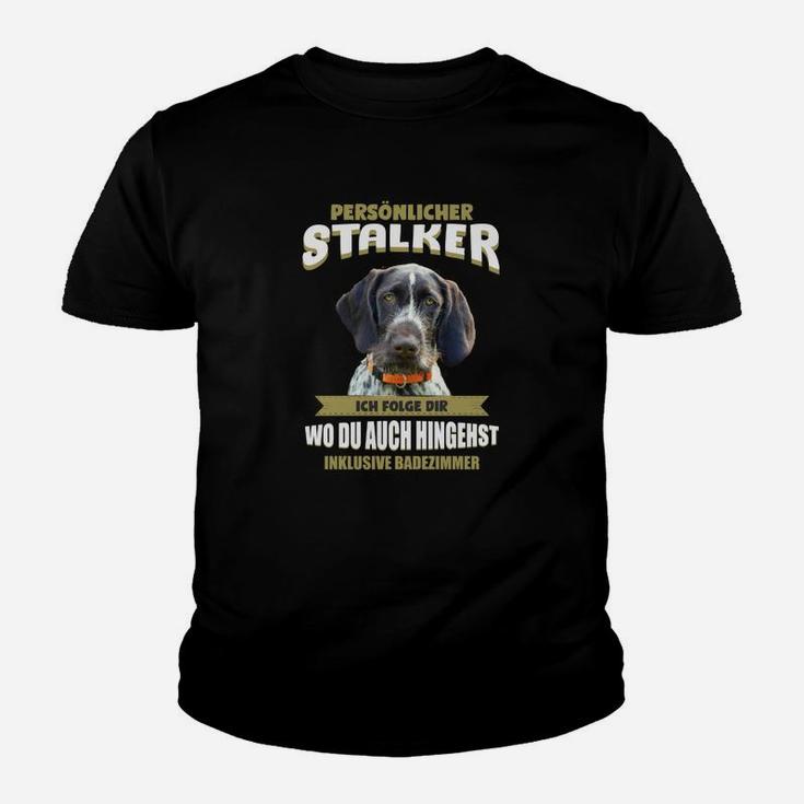 Hunde-Motiv Schwarzes Kinder Tshirt, Lustiger Spruch Persönlicher Stalker