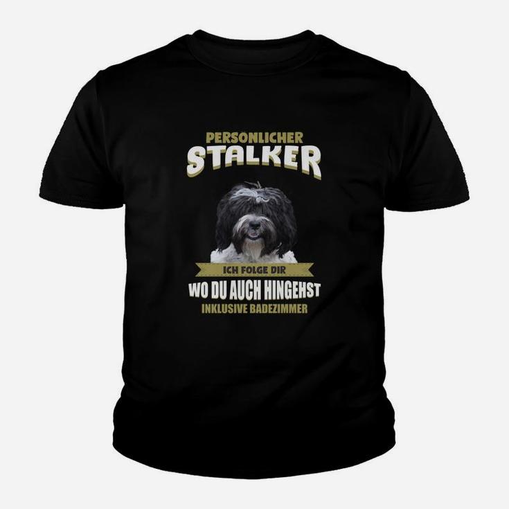 Hundeliebhaber Kinder Tshirt Persönlicher Stalker - Lustiger Hundeaufdruck