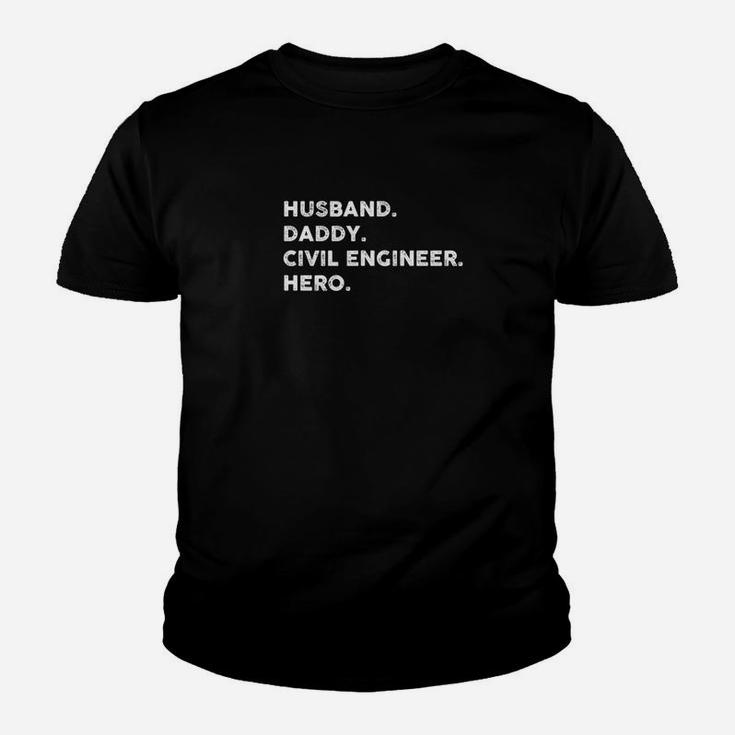 Husband Daddy Civil Engineer Hero Fathers Day Shirt Kid T-Shirt