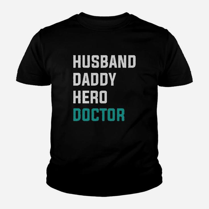 Husband Daddy Hero Doctor, best christmas gifts for dad Kid T-Shirt