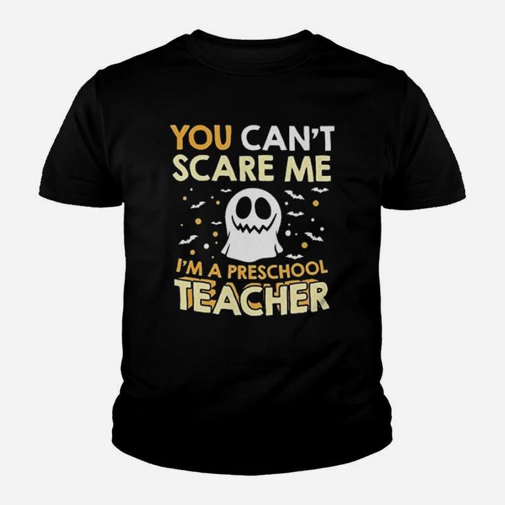 I Am A Preschool Teacher Halloween Cant Scare Kid T-Shirt