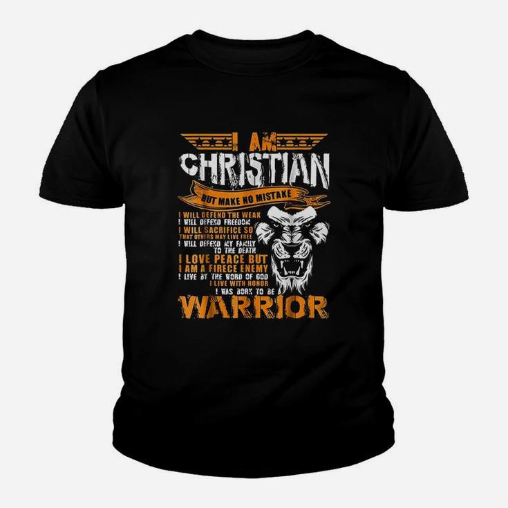 I Am Christian But Make No Mistake I Was Born To Be Warrior Kid T-Shirt