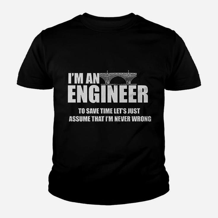 I Am Engineer Lets Assume I Am Always Right Kid T-Shirt