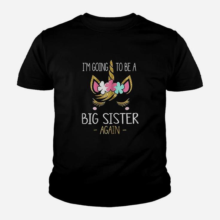 I Am Going To Be A Big Sister Again Unicorn Girl Kid T-Shirt