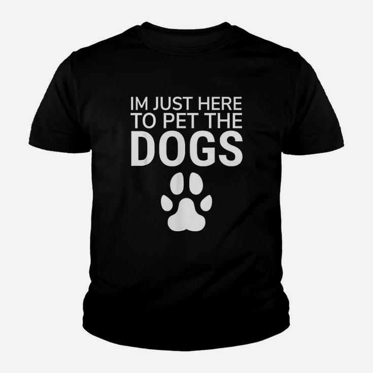 I Am Just Here To Pet The Dogs Paw Print Dog Lovers Kid T-Shirt