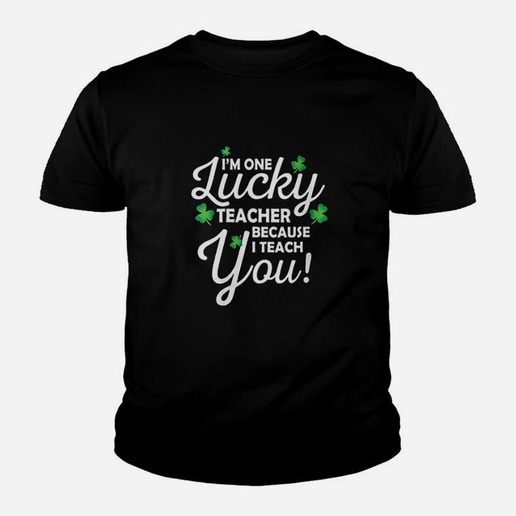 I Am One Lucky Teacher Because I Teach You Kid T-Shirt