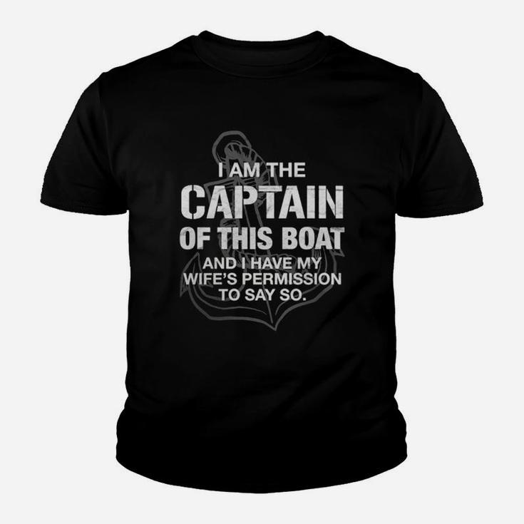 I Am The Captain Of This Boat Shirt Kid T-Shirt