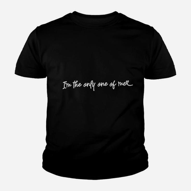 I Am The Only One Women Inspirational Quotes Letter Kid T-Shirt