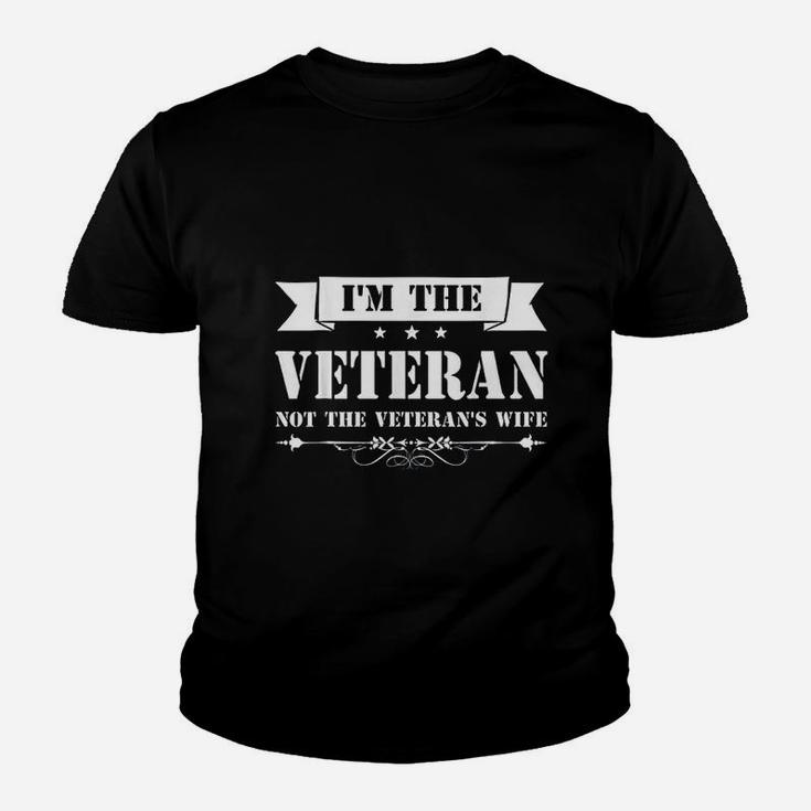 I Am The Veteran Not The Veteran Wife Kid T-Shirt