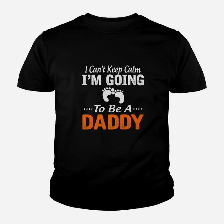 I Cant Keep Calm Im Going To Be A Daddy Kid T-Shirt