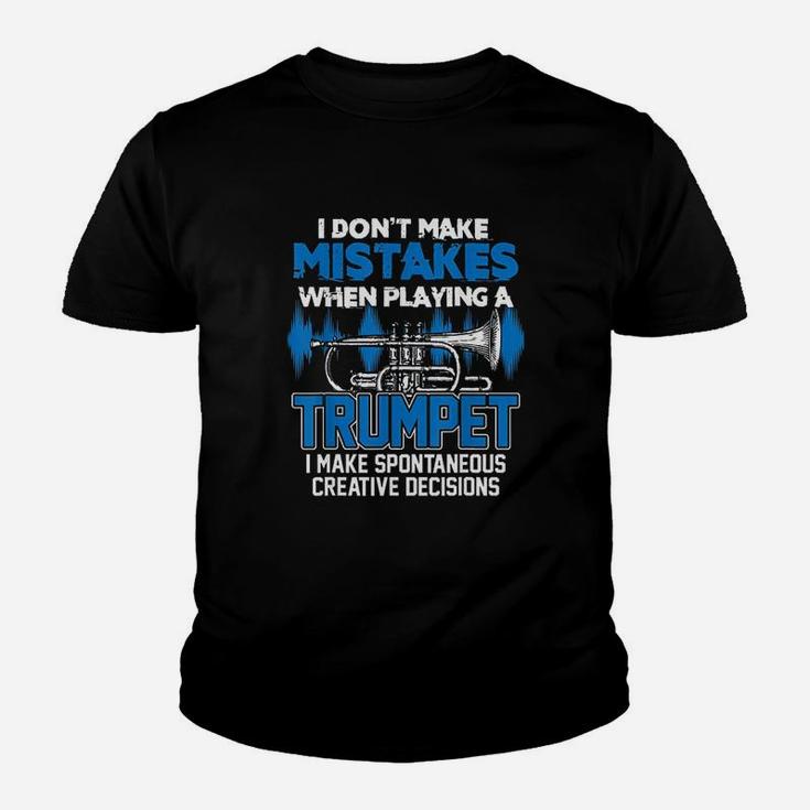 I Dont Make Mistakes When Playing A Trumpet Jazz Trumpet Kid T-Shirt