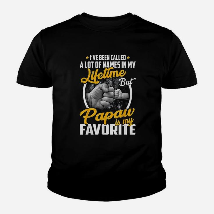 I Have Been Called A Lot Of Names But Papaw Is My Favorite Kid T-Shirt