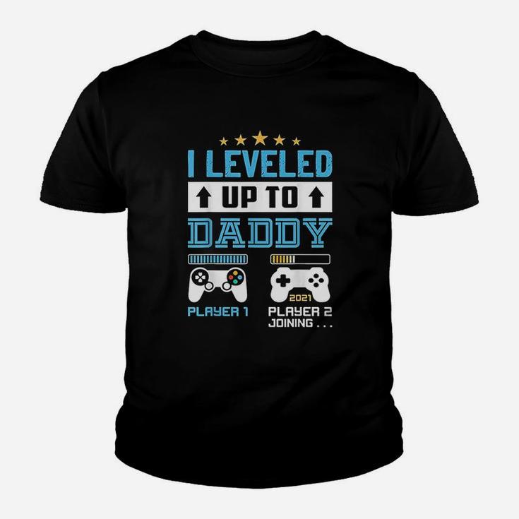 I Leveled Up To Daddy 2021 Funny Soon To Be Dad 2021 Gift Kid T-Shirt