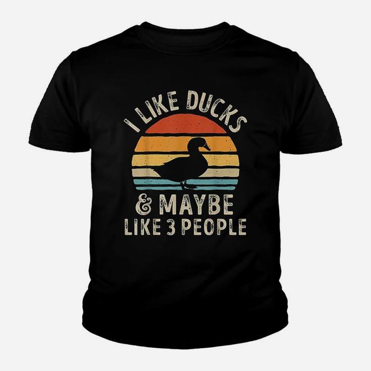 I Like Ducks And Maybe Like 3 People Duck Farm Farmer Gift Kid T-Shirt