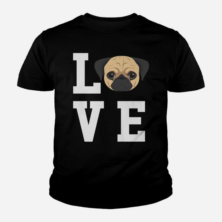 I Love My Dog Pug Dog Lovers Kid T-Shirt