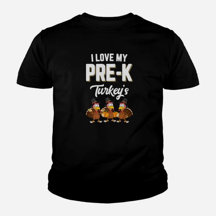 I Love My Prek Turkeys Teacher Thanksgiving Student Kid T-Shirt