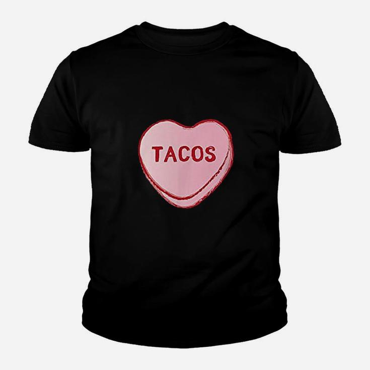 I Love Tacos Valentines Day Sweet Candy Hearts Kid T-Shirt
