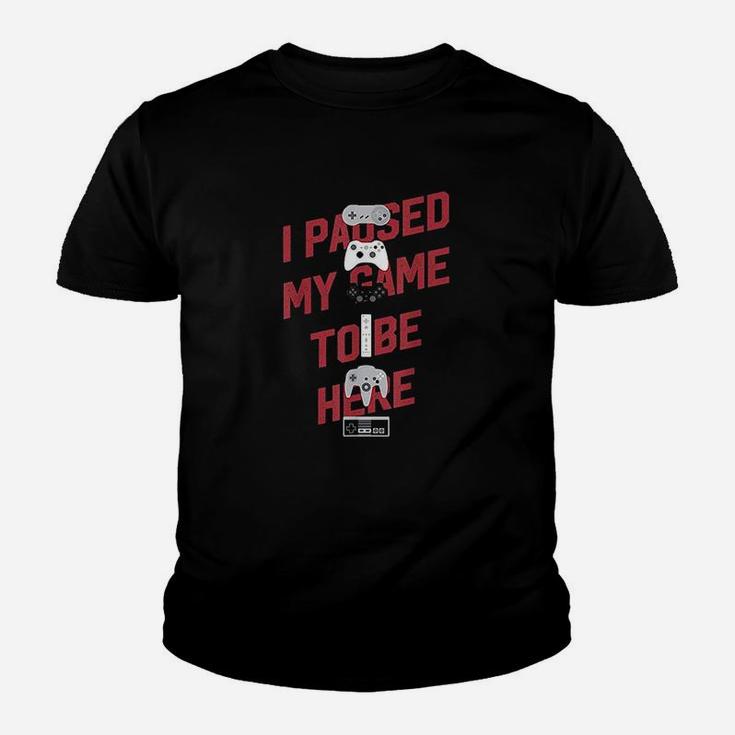 I Paused My Game To Be Here Boys Funny Gamer Video Game Kid T-Shirt