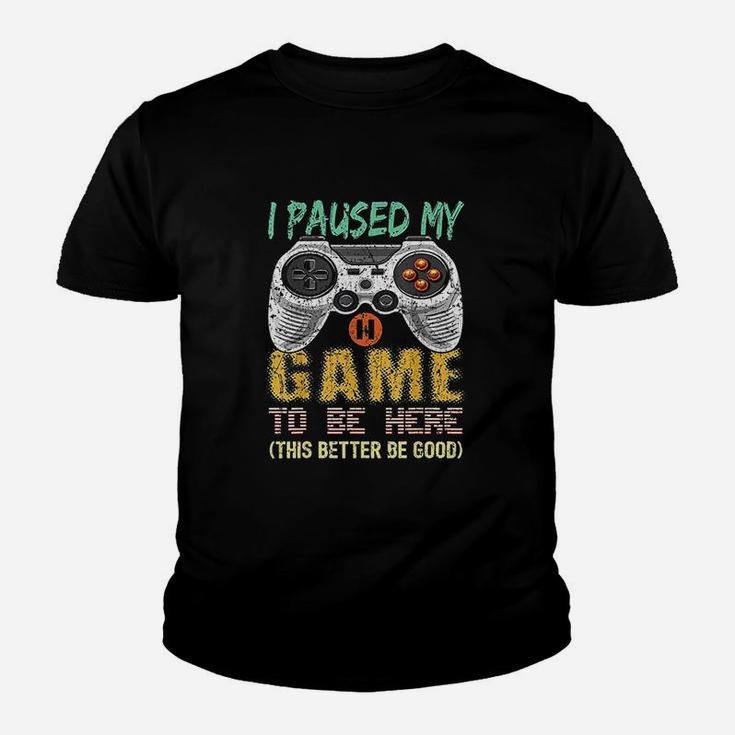 Gamer Video-Game I-Paused-My-Game To-Be-Here For-Boys-Men T-Shirt