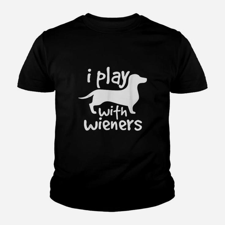 I Play With Wieners Funny Dachshunds Weiners Dog Kid T-Shirt