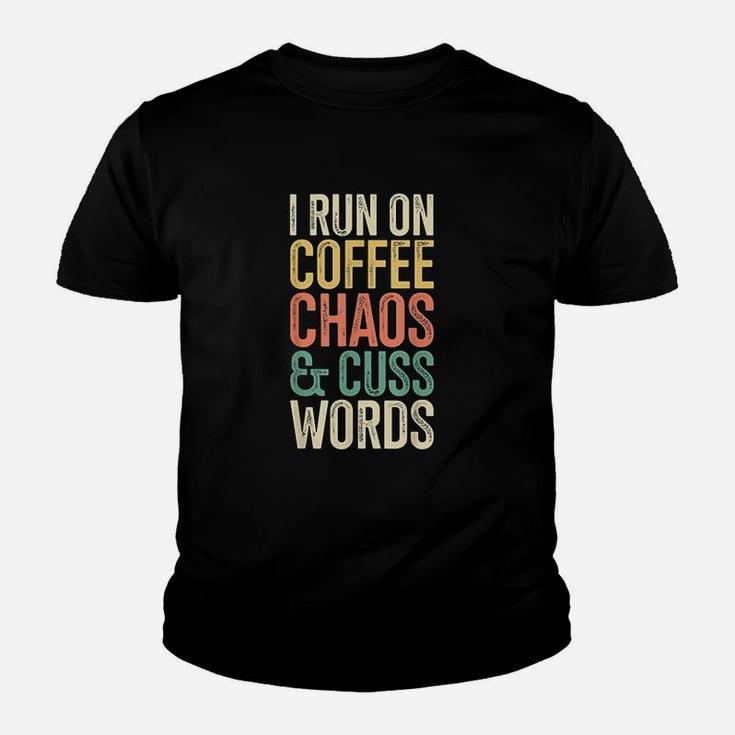 I Run On Coffee Chaos And Cuss Words Classic Retro Kid T-Shirt