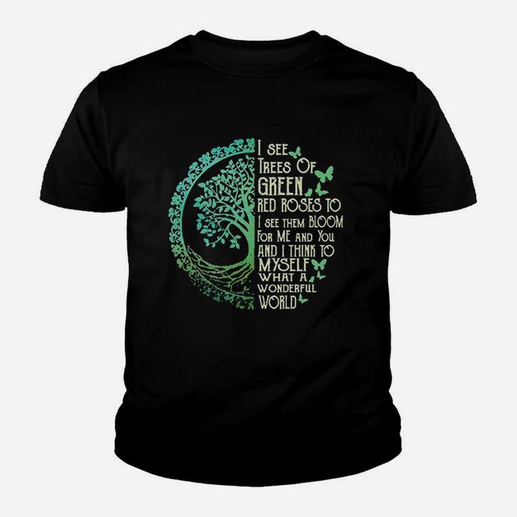 I See Trees Of Green Red Roses Too Hippie Kid T-Shirt