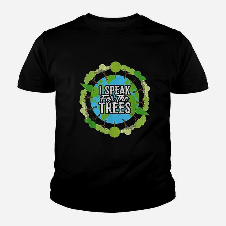 I Speak For The Trees Gift Environmental Earth Day Kid T-Shirt