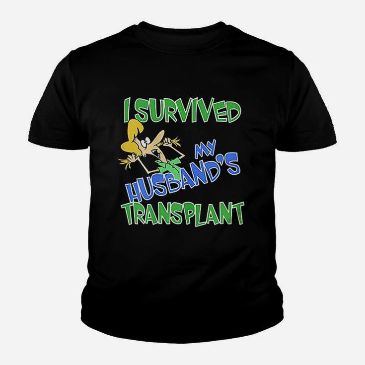 I Survived My Husband's Transplant Funny Wife Caregiver Kid T-Shirt