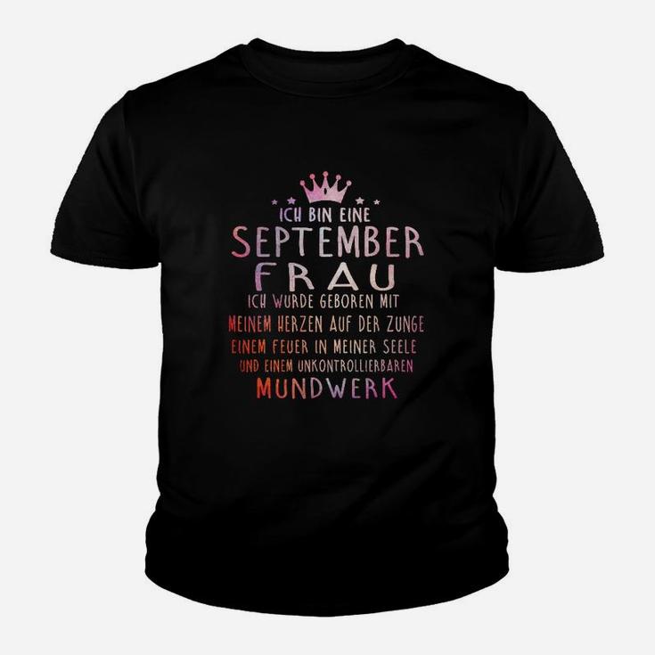 Ich Bin Ein September-Frau Kinder T-Shirt