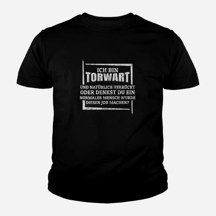 Ich Bin Torwart Fussball Handball Kinder T-Shirt