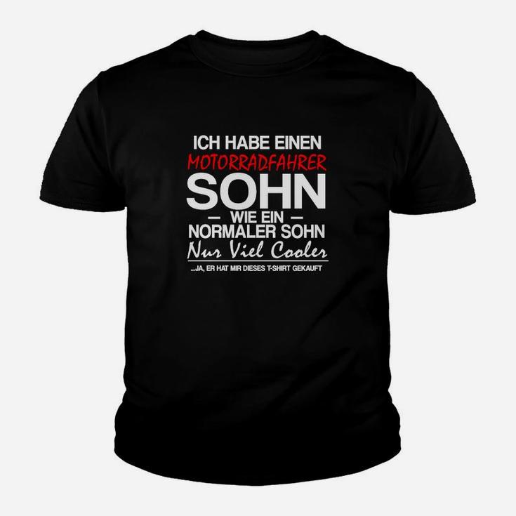 Ich Habe Einen Motorradfahrer Sohn Kinder T-Shirt