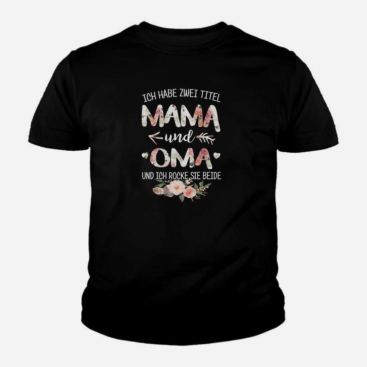 Ich Habe Zwi Titel Mama Kinder T-Shirt